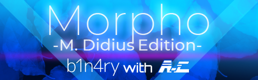 Morpho -M. Didius Edition-